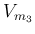 $V_{m_3}$